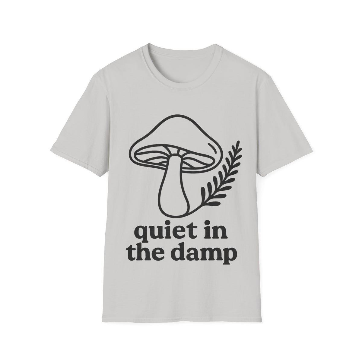 "Quiet In The Damp" Aesthetic Mushroom Tee - Minimalist Cottagecore Goblincore White T-Shirt - Trending Now - September 2026