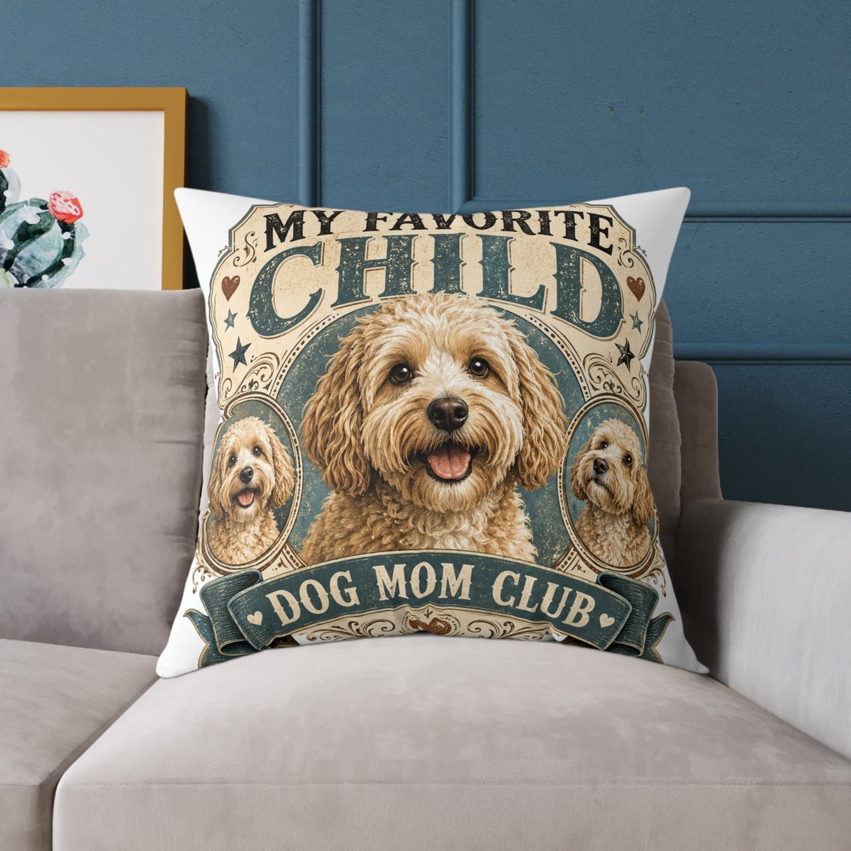 Dog Mom Pillow  Milo Bailey Dog Dad Mom — “My Favorite Child” Doodle Decorative Throw Pillow