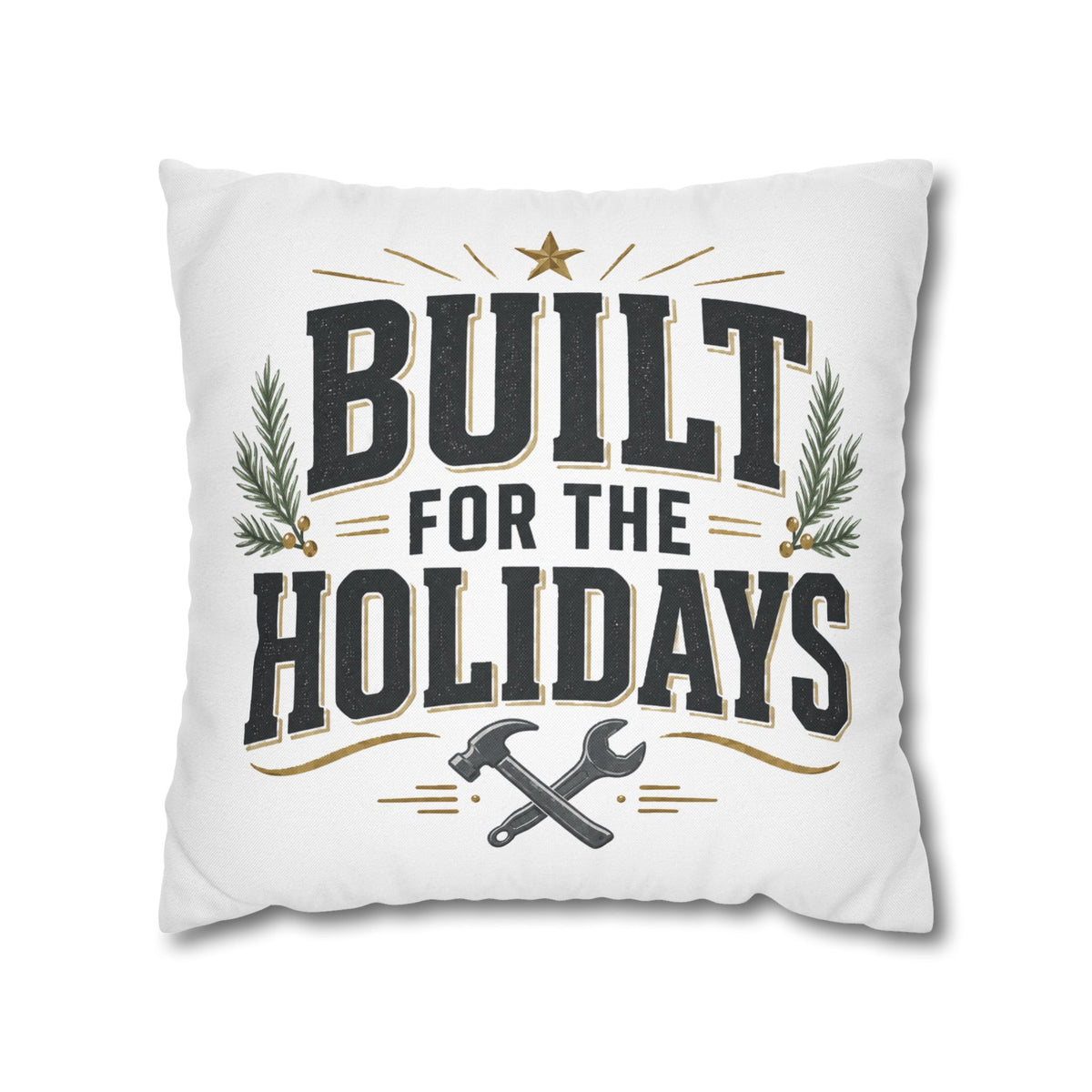 Christmas Built for the Holidays Decorative Pillowcase — Festive Tool Lover Throw Pillow Cover