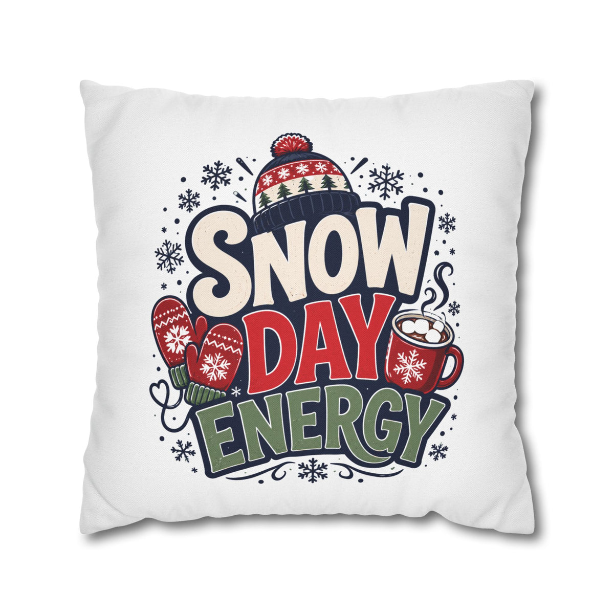 Christmas Snow Day Energy Pillowcase — Cozy Winter Decorative Throw Pillow Cover