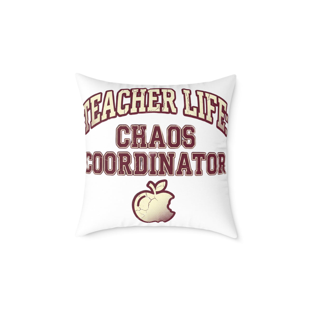 Funny Teacher Life Chaos Coordinator Square Pillow