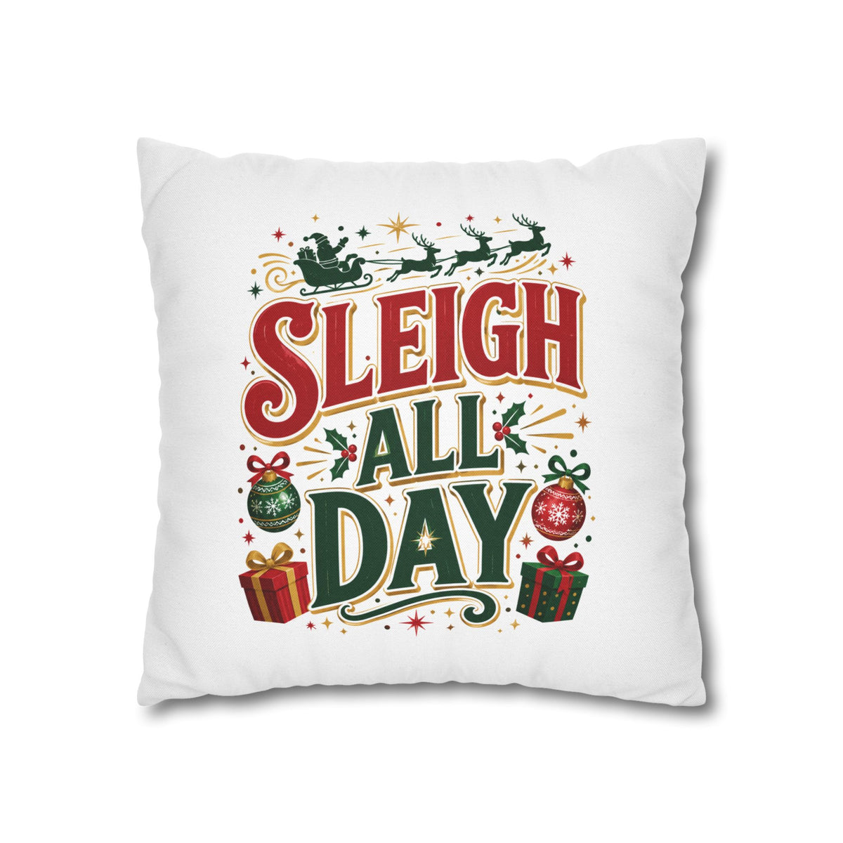 Christmas Throw Pillowcase — “Sleigh All Day” Festive Holiday Pillowcase