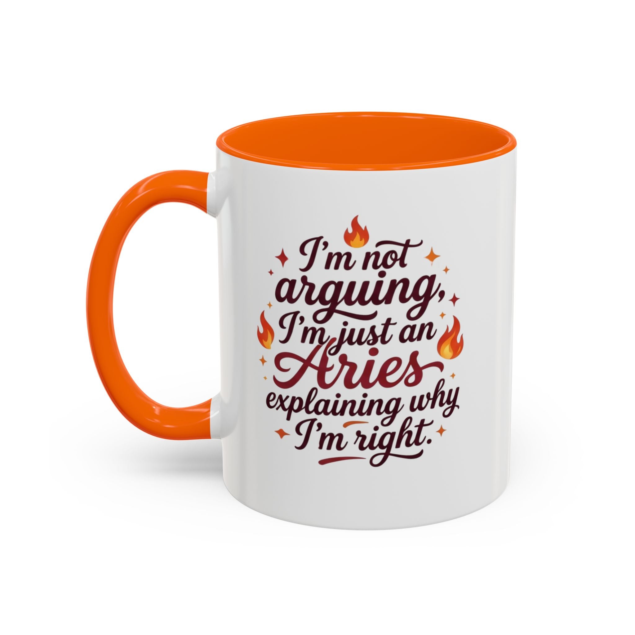 Aries Coffee Mug - “I’m Not Arguing, I’m Just an Aries Explaining Why I’m Right” Accent Mug