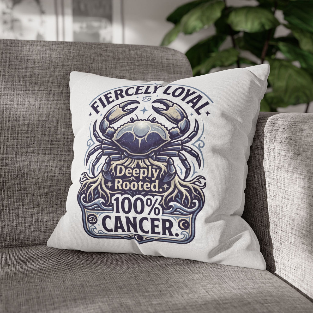 Cancer Zodiac Crab Pillowcase - "Fiercely Loyal, Deeply Rooted" Throw Pillow