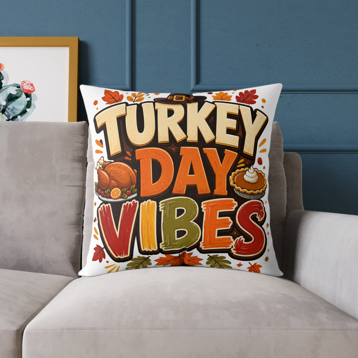 Thanksgiving Turkey Day Vibes Throw Pillow
