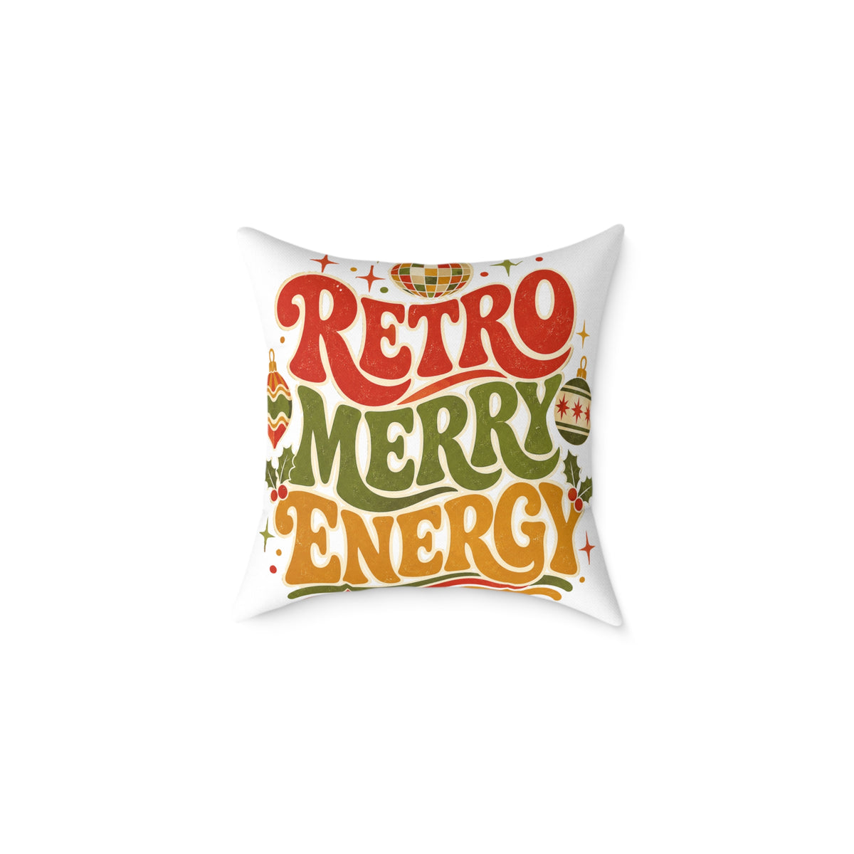 Retro Merry Energy Modern Day Christmas Pillow — Vintage Holiday Throw Pillow with Festive Typography