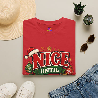 Christmas T-Shirt — "Nice Until Proven Naughty" Holiday Tee