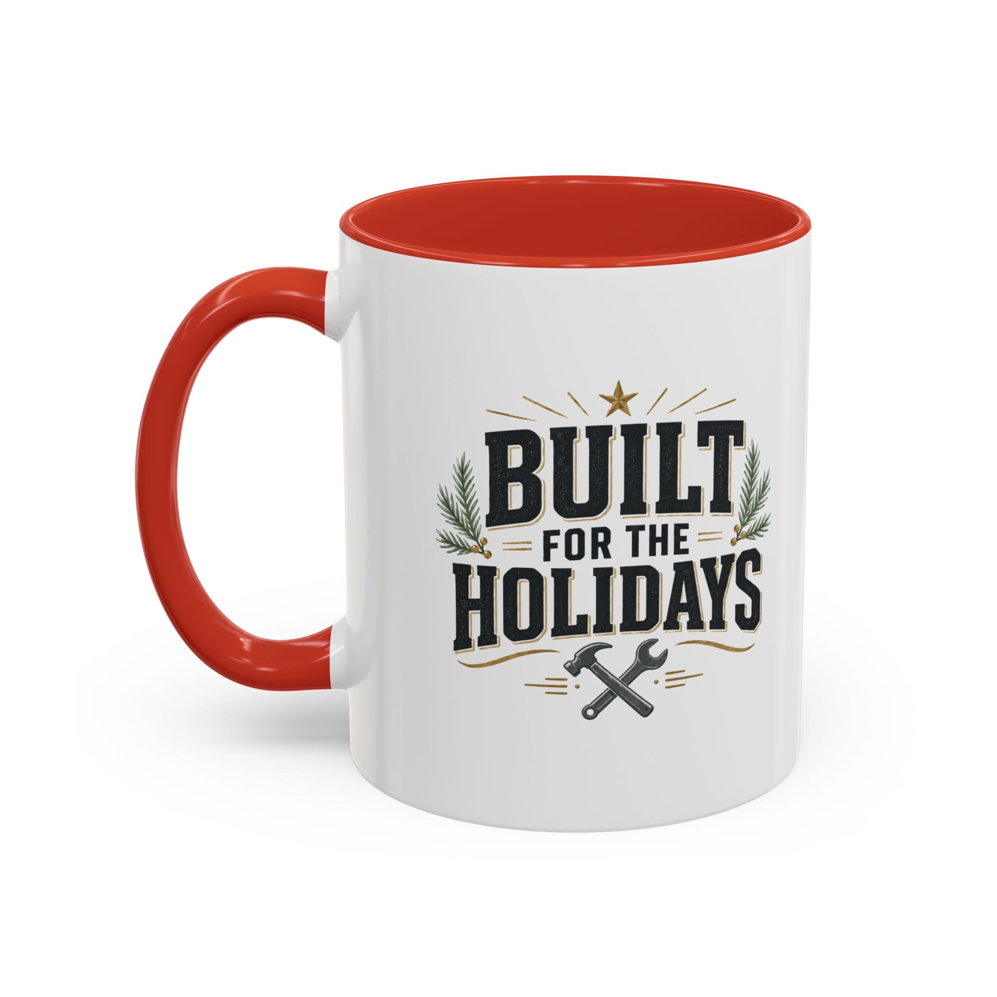 Christmas Built for the Holidays Accent Coffee Mug – Holiday Workshop Coffee Cup