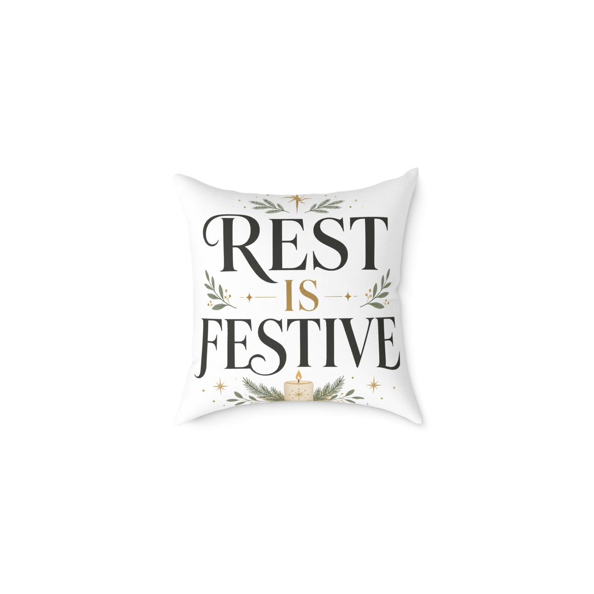 Modern Day Christmas Festive Rest Decorative Pillow – Holiday Throw Pillow with "Rest Is Festive" Design