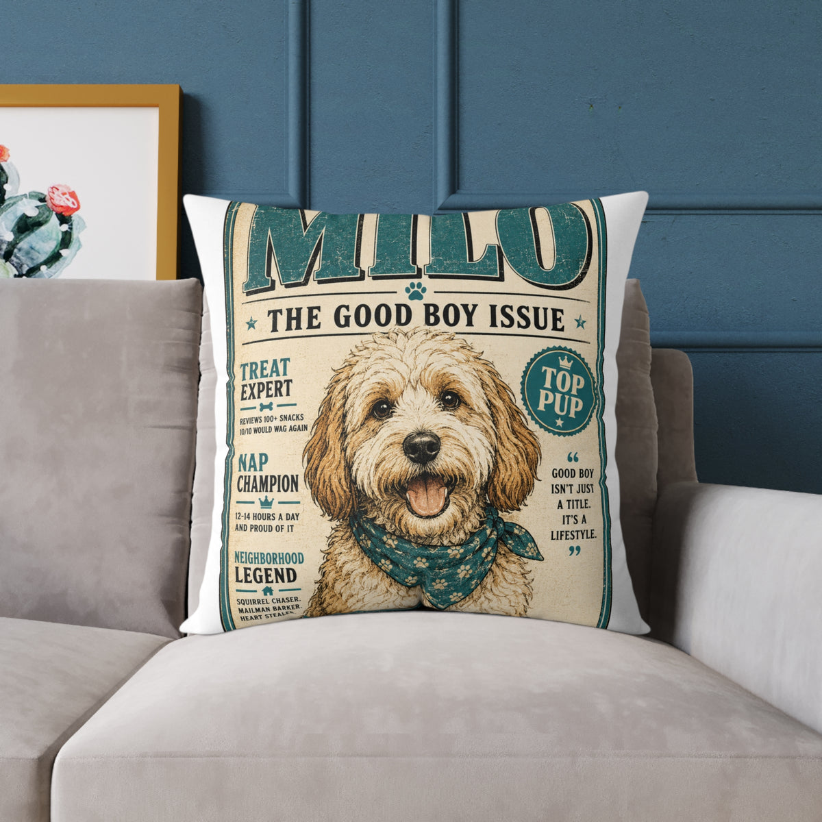 Milo Bailey Dog Dad Mom Pillow — "Milo: The Good Boy Issue" Square Throw Pillow (Pet Lover Gift)