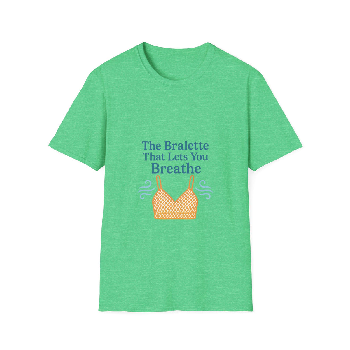 T-Shirt — "The Bralette That Lets You Breathe" Graphic Tee - Trending Now - October 2026