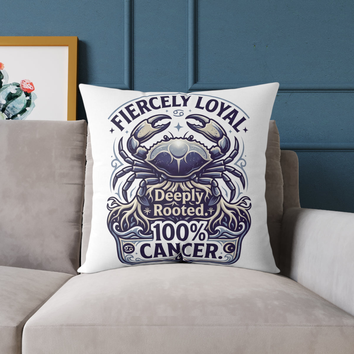 Cancer Zodiac Fiercely Loyal Square Poly Canvas Pillow