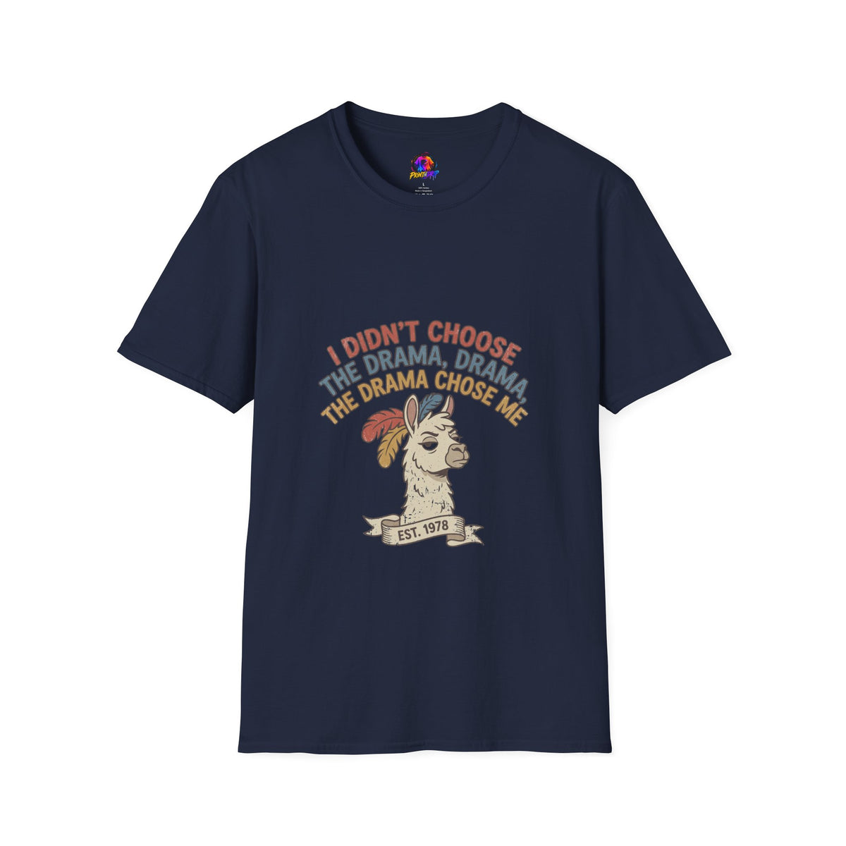 Funny And Witty Llama Drama Graphic T-Shirt — "I Didn’t Choose the Drama" Retro Design