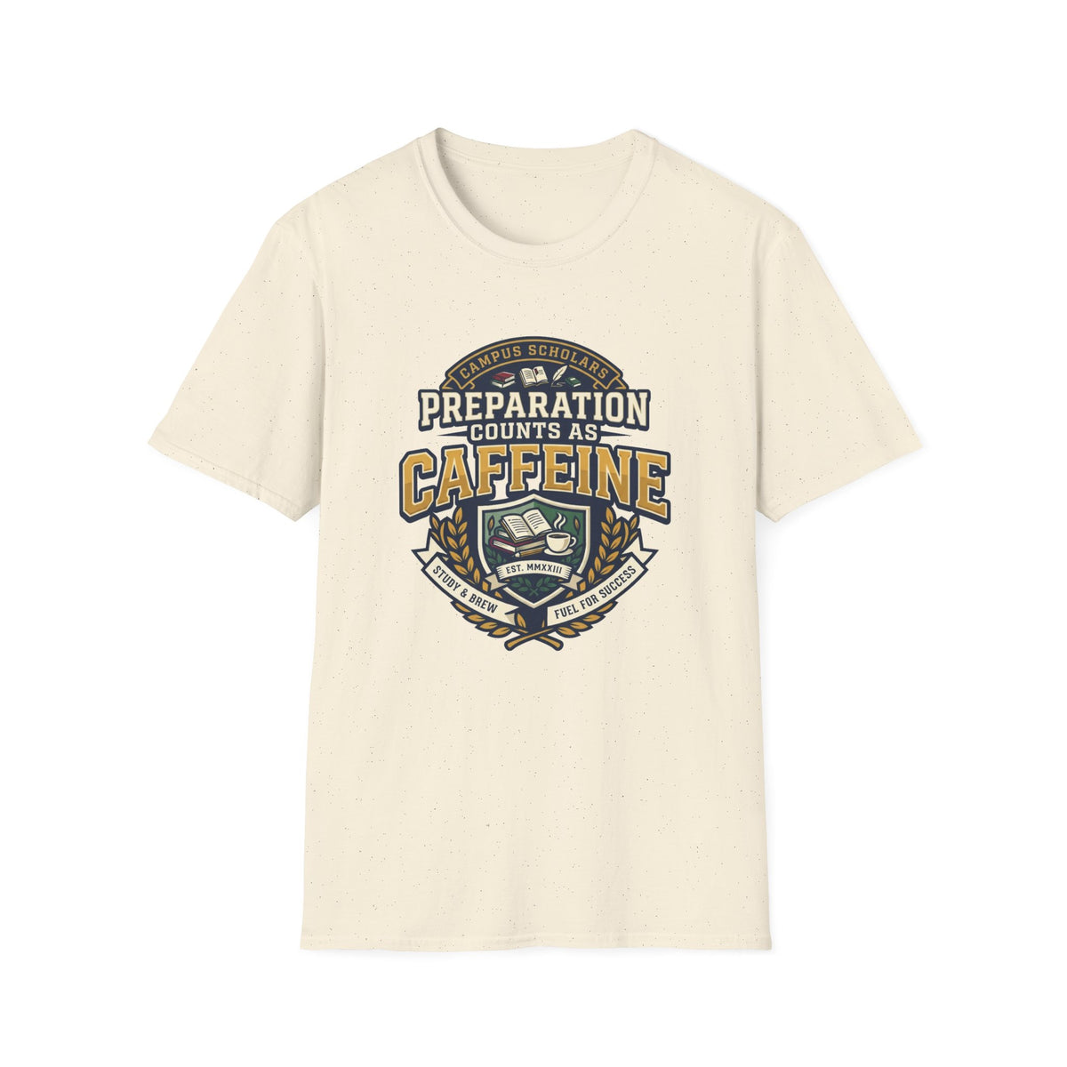 Preparation Counts As Caffeine T-Shirt — Funny Coffee Prep Graphic Tee - Trending Now - August 2026