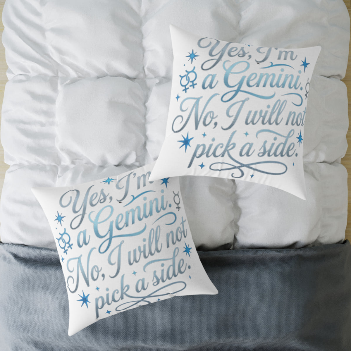 Gemini Zodiac Yes I'm A Gemini. No, I will Not Pick A Side Square Poly Canvas Pillow