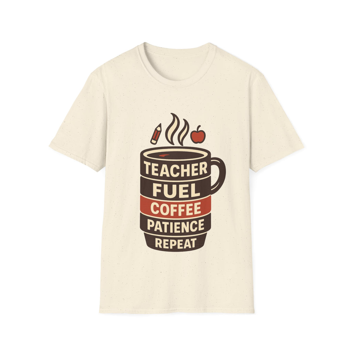 Teacher Fuel Coffee T-Shirt — 'Teacher Fuel: Coffee, Patience, Repeat' Shirt - Trending Now - August 2026