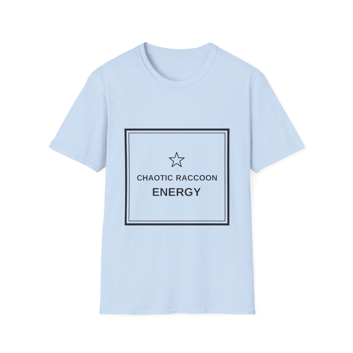 T-Shirt — Chaotic Raccoon Energy Graphic Tee - Trending Now - August 2026