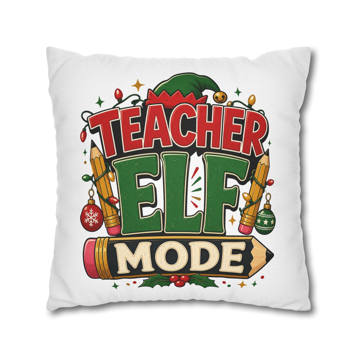 Christmas Teacher Elf Mode Pillowcase — Christmas Holiday Decorative Throw Pillowcase for Teachers
