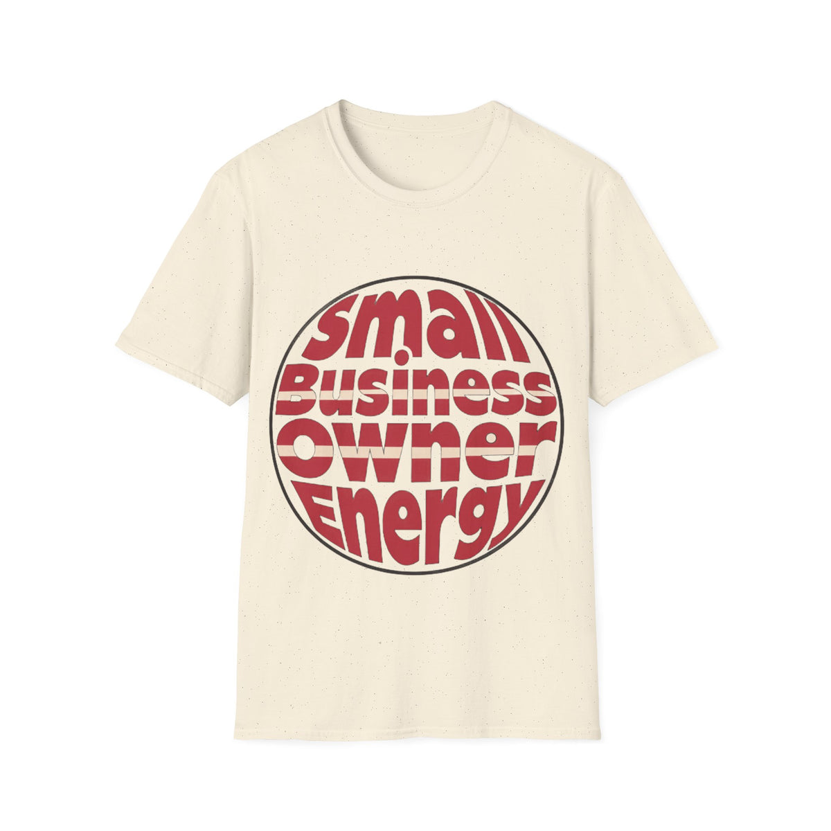 Small Business Owner Energy T‑Shirt - Trending Now - August 2026