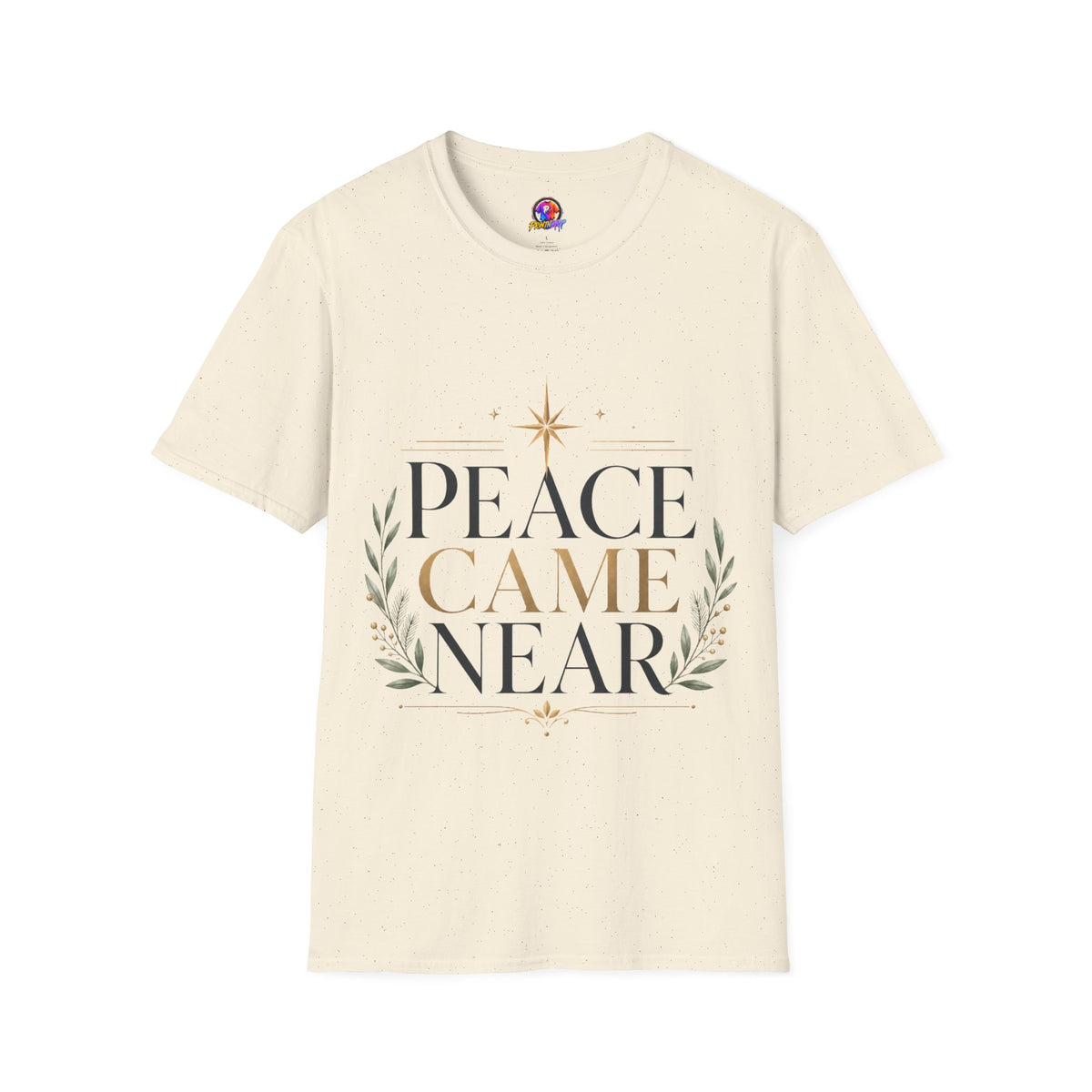 Peace Came Near T‑Shirt — Christmas Nativity Holiday Tee