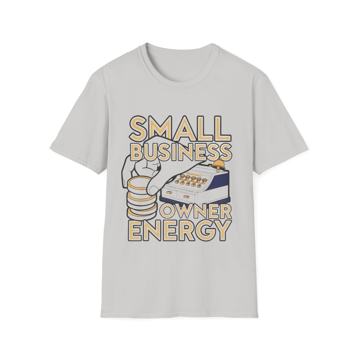 Small Business Owner Energy T-Shirt - Trending Now - August 2026