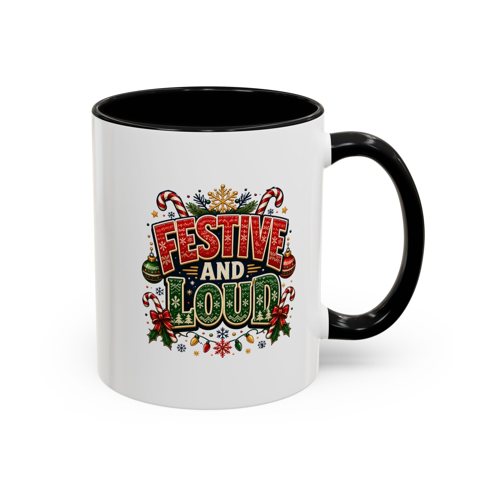 Festive and Loud Christmas Coffee Mug