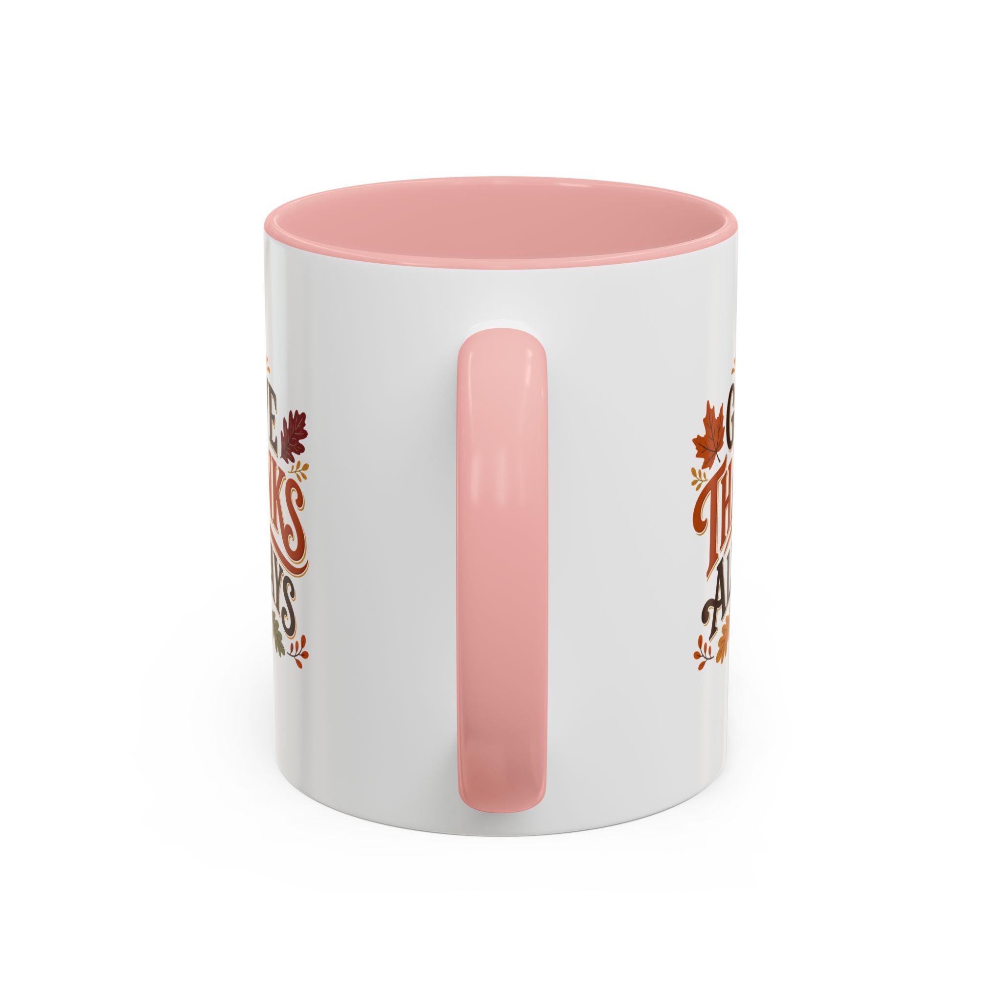 Thanksgiving Mug Give Thanks Always Accent Coffee Mug — Thanksgiving Autumn Ceramic Mug