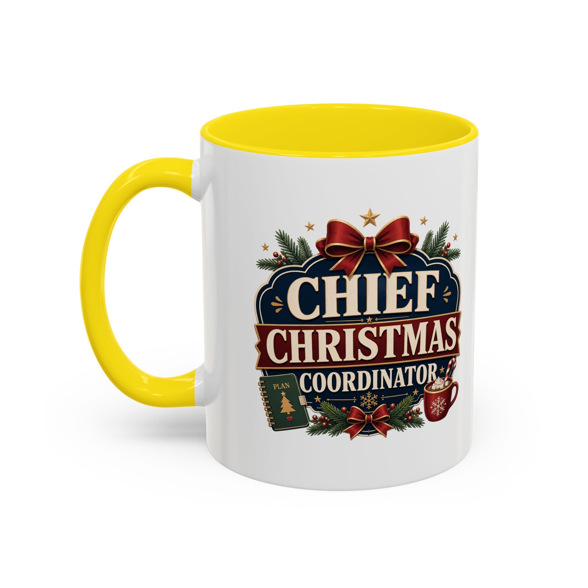 Modern Day Christmas  Chief Christmas Coordinator Accent Coffee Mug