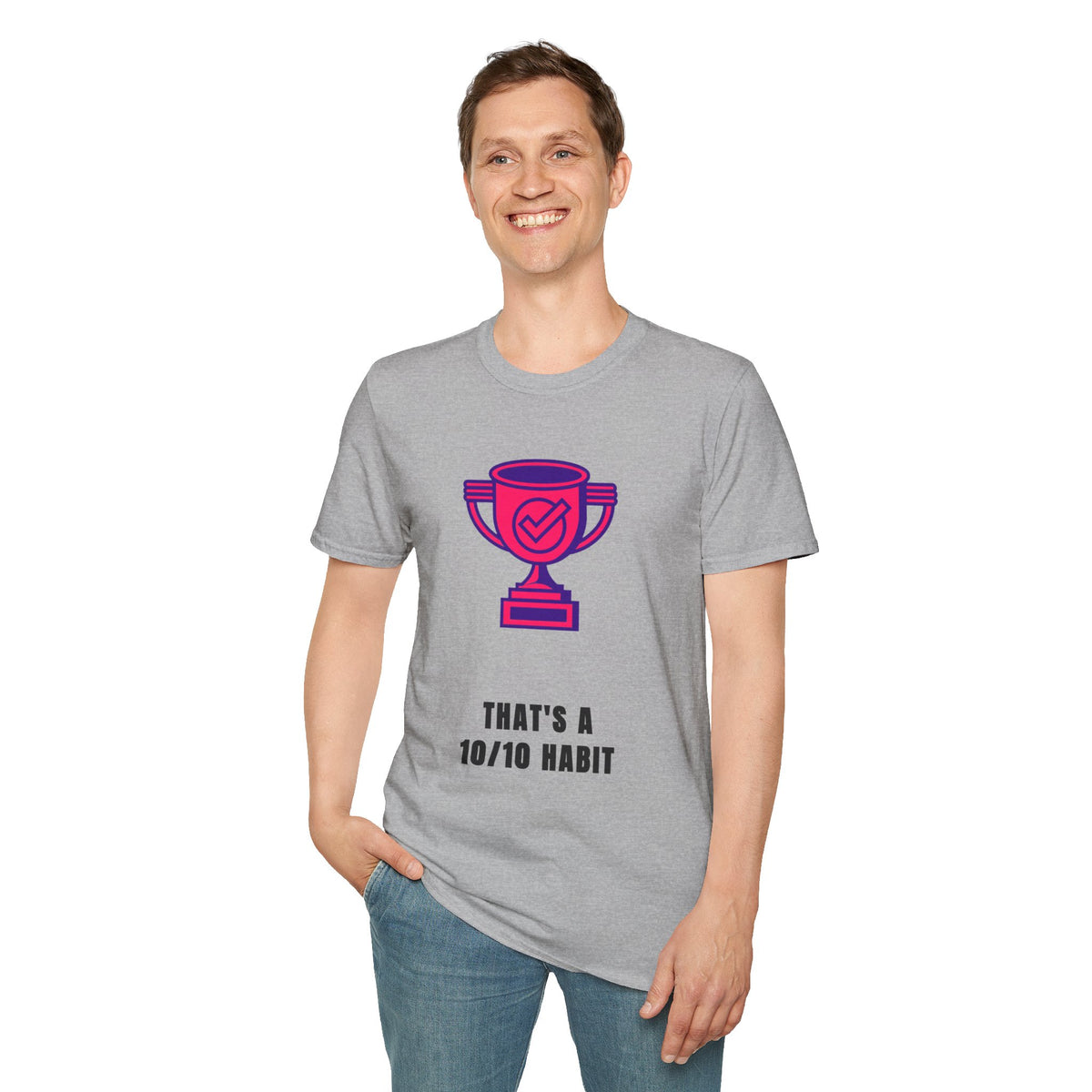 T-Shirt — Pink Trophy Graphic "That's A 10/10 Habit" Casual Motivational Tee - Trending Now - September 2026