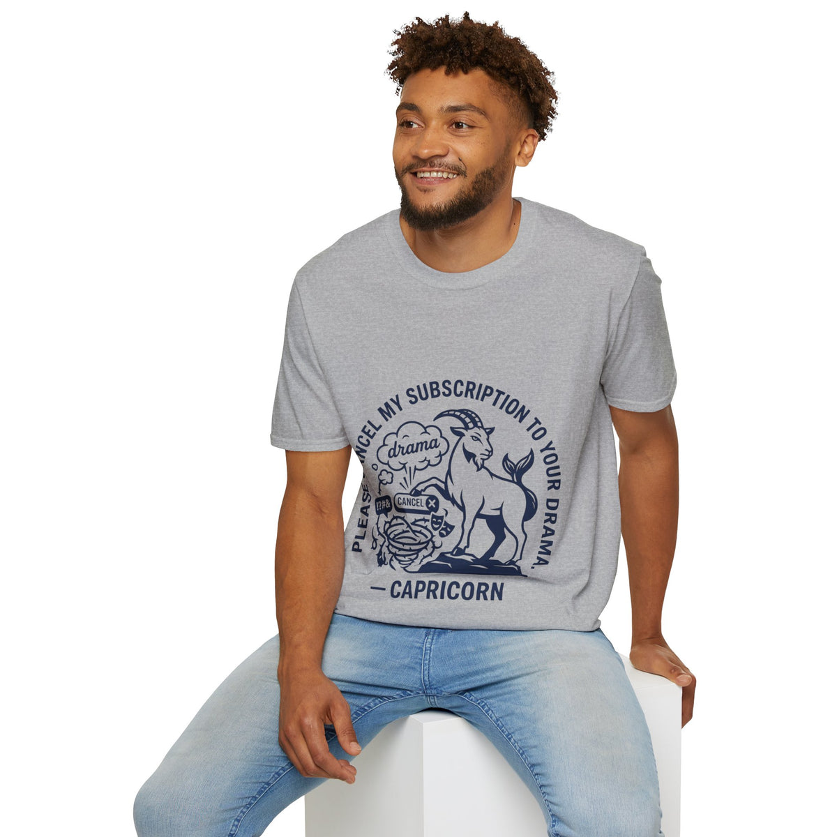 Capricorn Zodiac Tee — "Cancel My Subscription to Your Drama" Horoscope Shirt