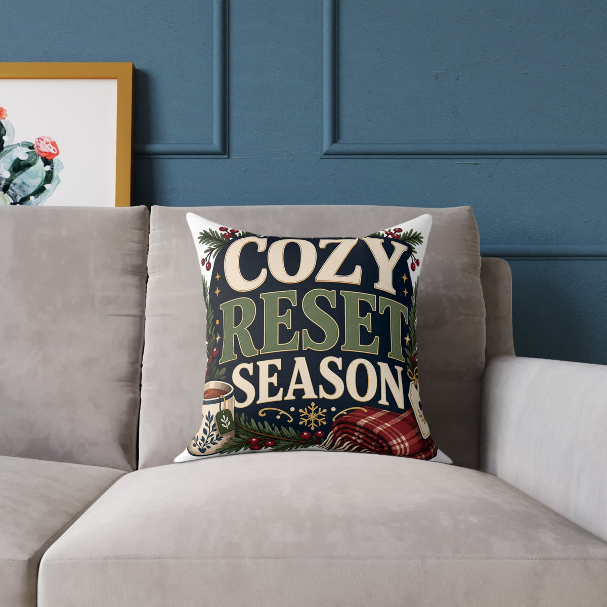Modern Day Christmas Cozy Reset Season Square Poly Canvas Pillow