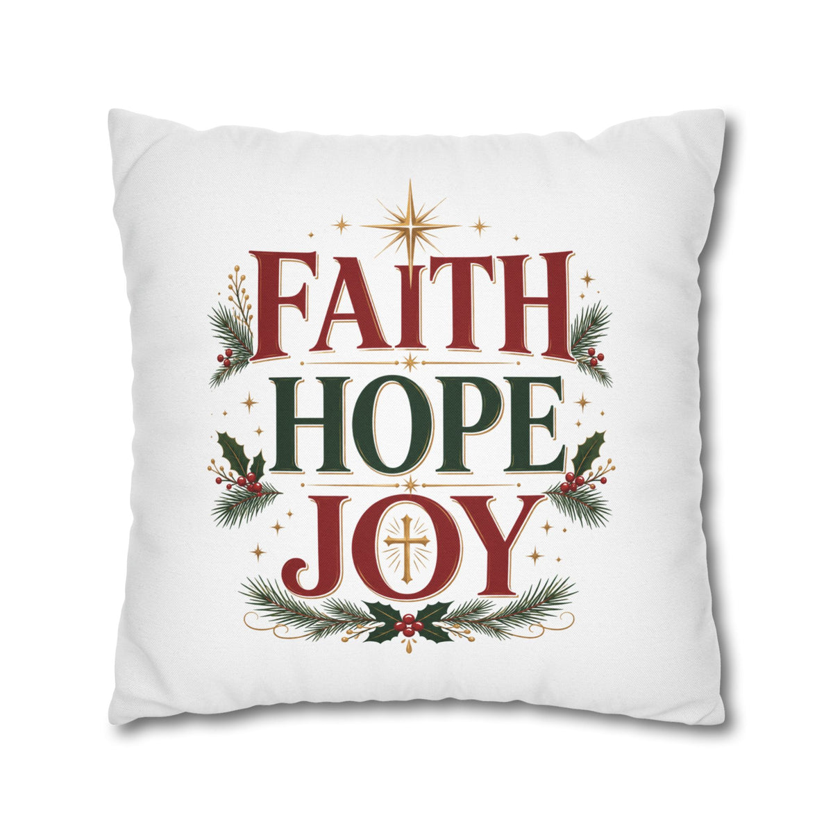 Faith Hope Joy Christmas Pillowcase – Holiday Decorative Throw Pillow Cover