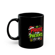 Modern Day Christmas Pause for Presents Black Mug — Gaming Christmas Coffee Cup