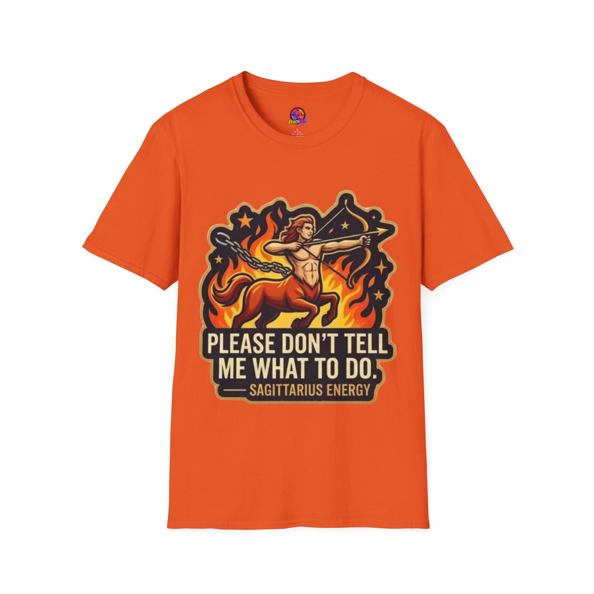 Sagittarius Archer T-Shirt — "Please Don't Tell Me What To Do" Zodiac Graphic