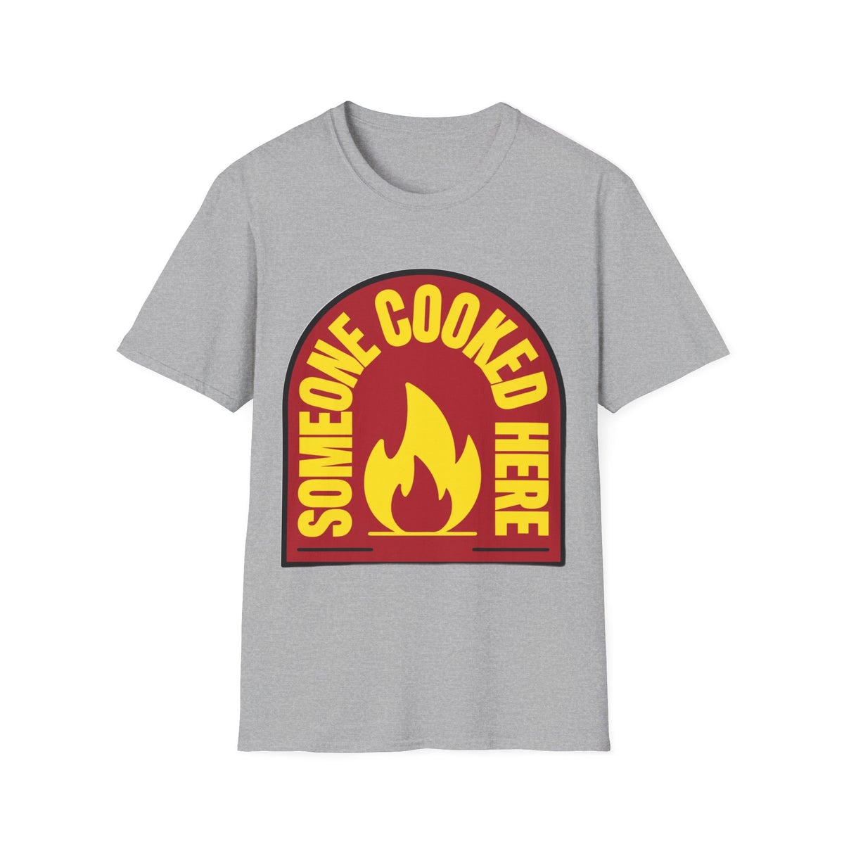 Someone Cooked Here T-Shirt — Funny Chef/Kitchen Cooking Shirt - Trending Now - August 2026