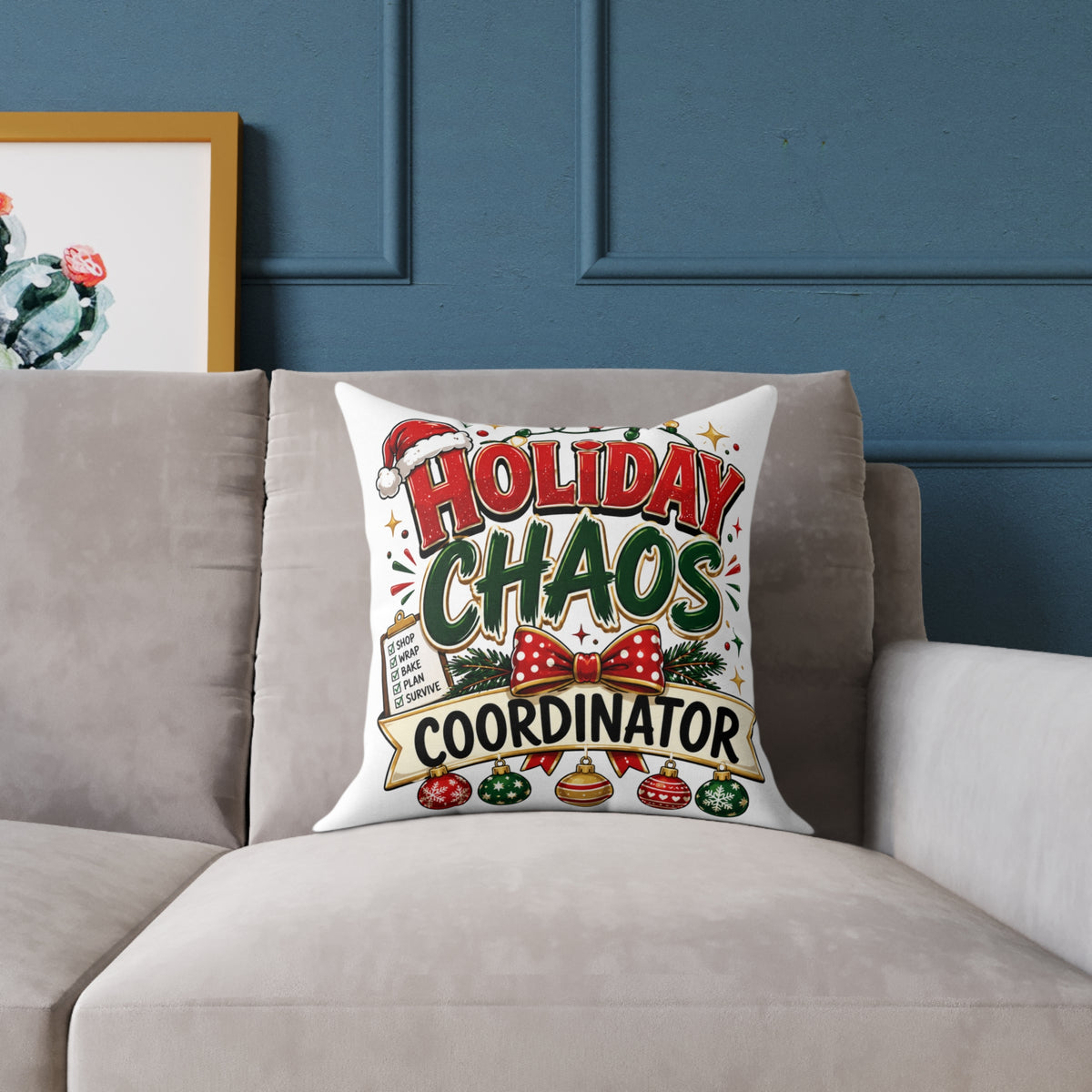 Christmas Holiday Chaos Coordinator Pillow