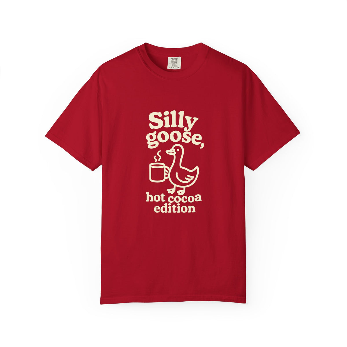 Silly Goose Hot Cocoa T-Shirt — Cute Winter Graphic Tee - Trending Now - October 2026
