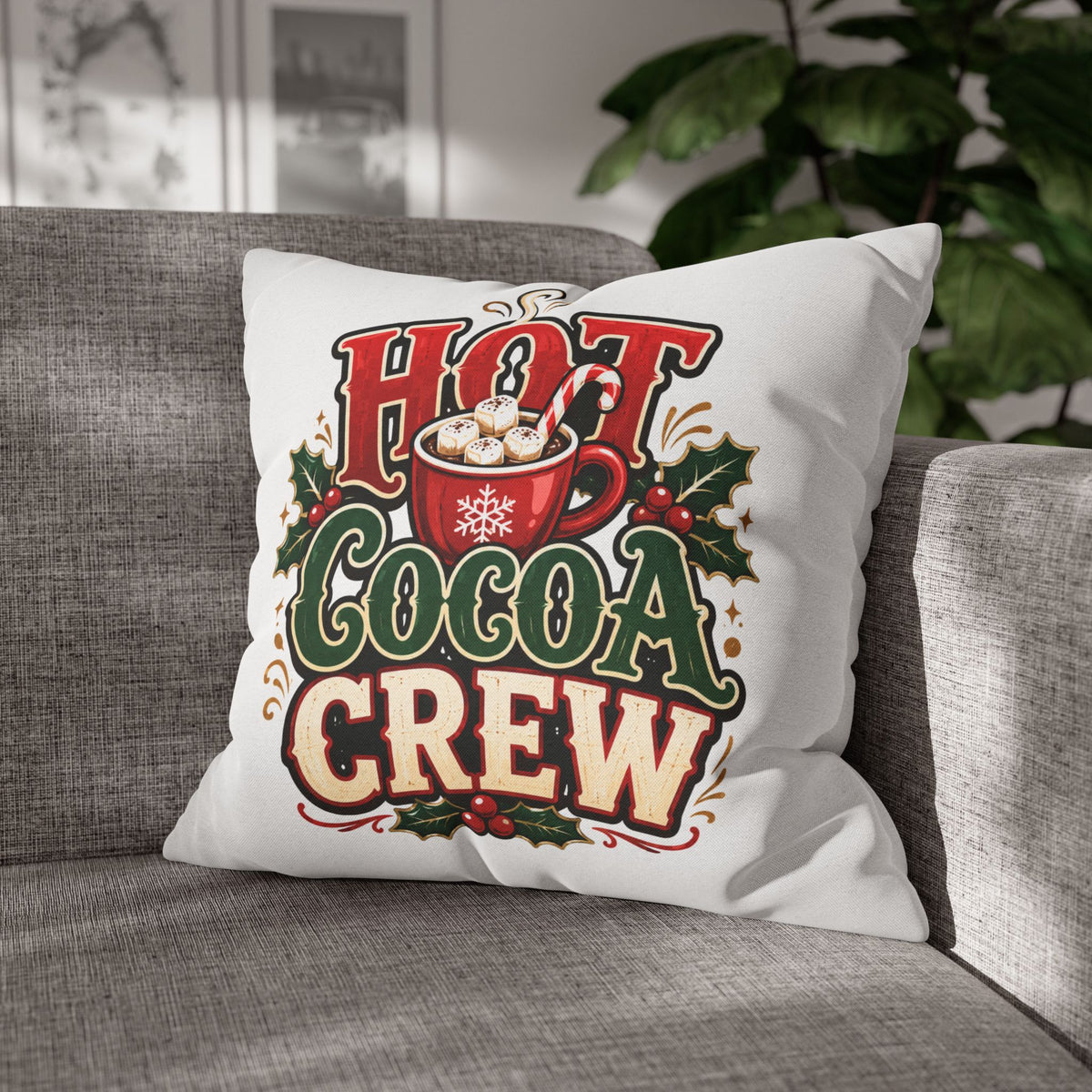 Christmas Hot Cocoa Crew Holiday Pillowcase