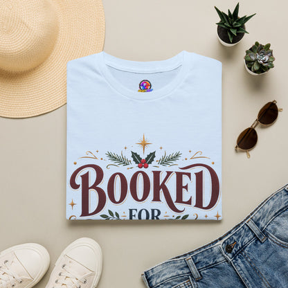 T-Shirt — "Booked for Christmas" Literary Holiday Tee