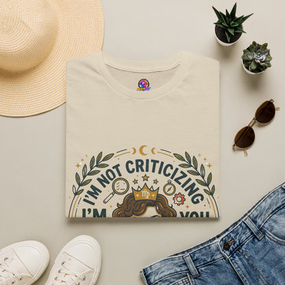 Virgo Zodiac T-Shirt — “I’m Not Criticizing, I’m a Virgo (Okay, Maybe a Little)”