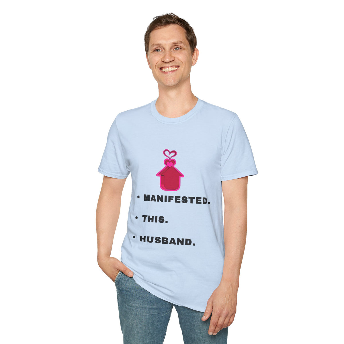 Manifested This Husband T-Shirt — Funny Bridal / Bachelorette Tee - Trending Now - September 2026