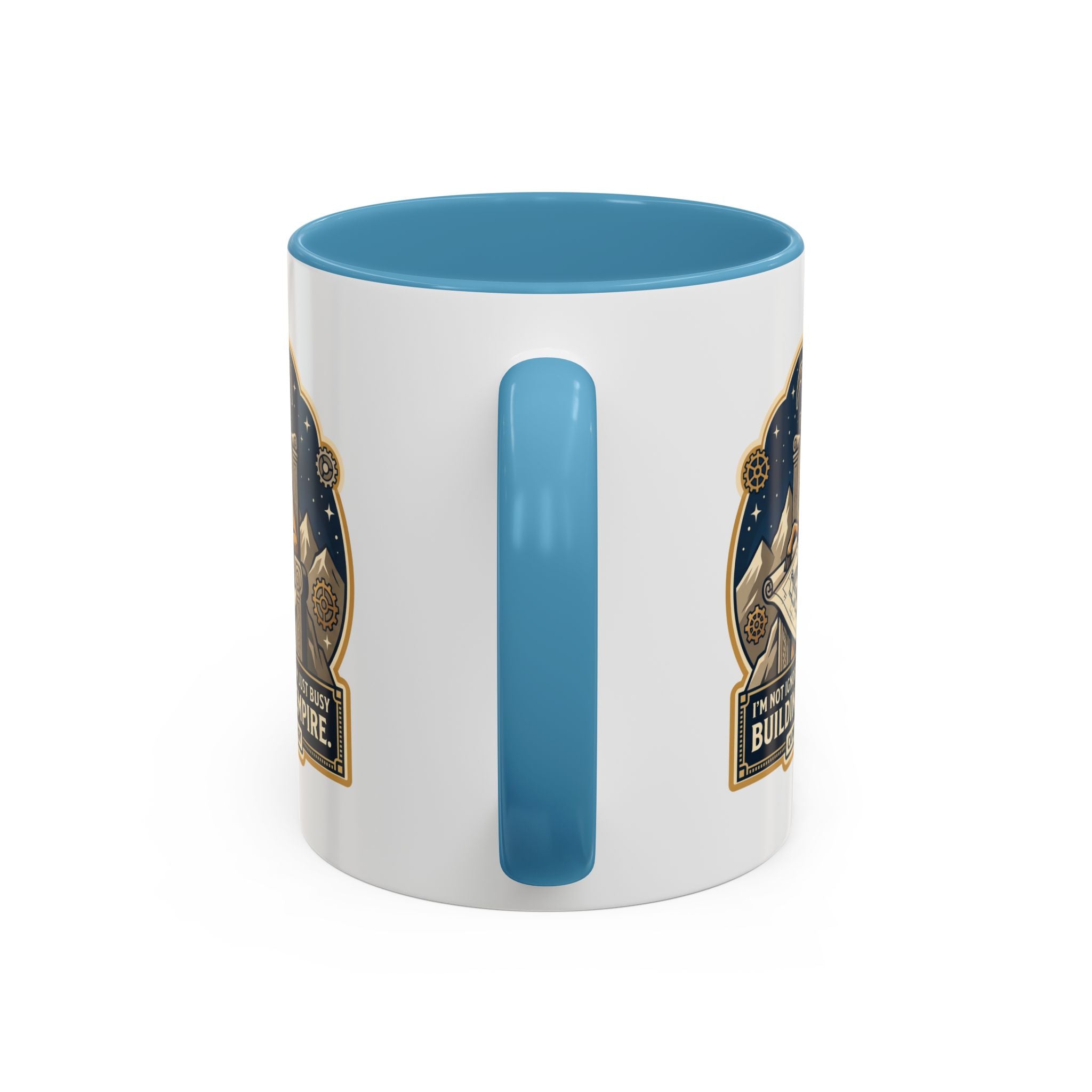 Capricorn Coffee Mug — “I’m Not Ignoring You, I’m Just Busy Building an Empire”