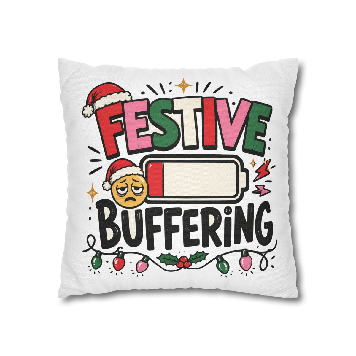 Festive Buffering Holiday Pillowcase —Modern Day Christmas   Funny Christmas Decorative Throw Pillow Cover