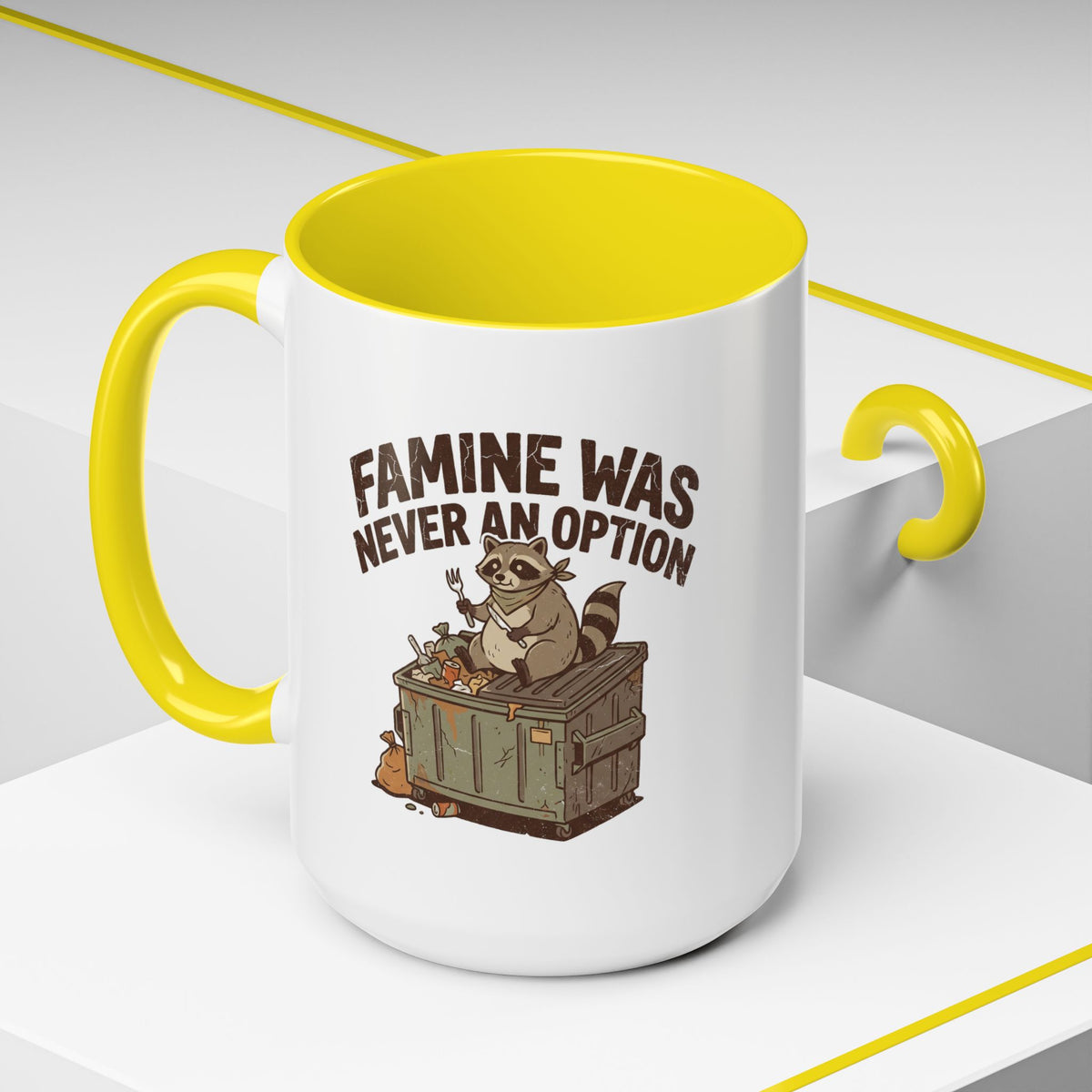 Funny And Witty "Famine Was Never An Option" Accent Coffee Mug (11, 15oz)