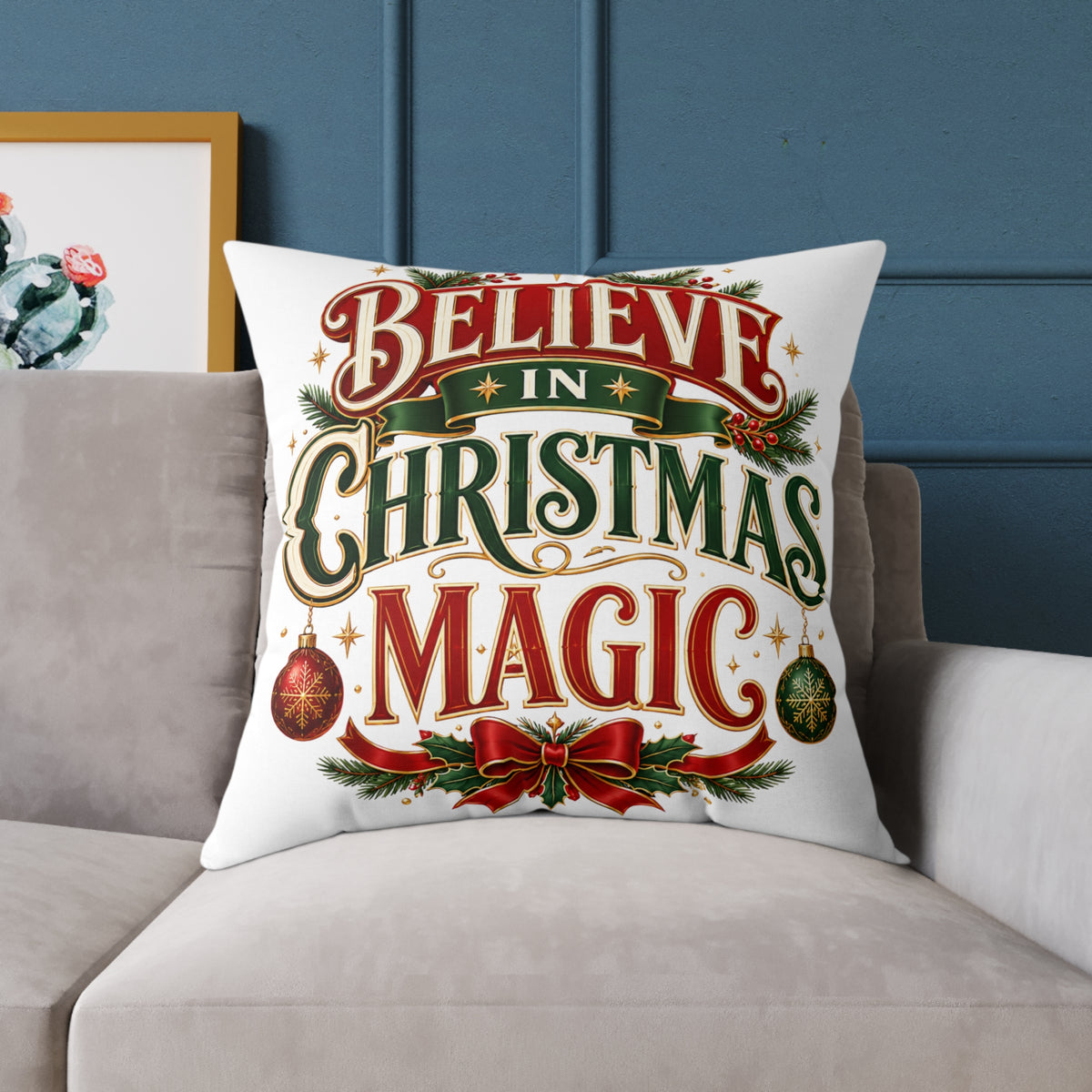 Believe In Christmas Magic Square Poly Canvas Pillow