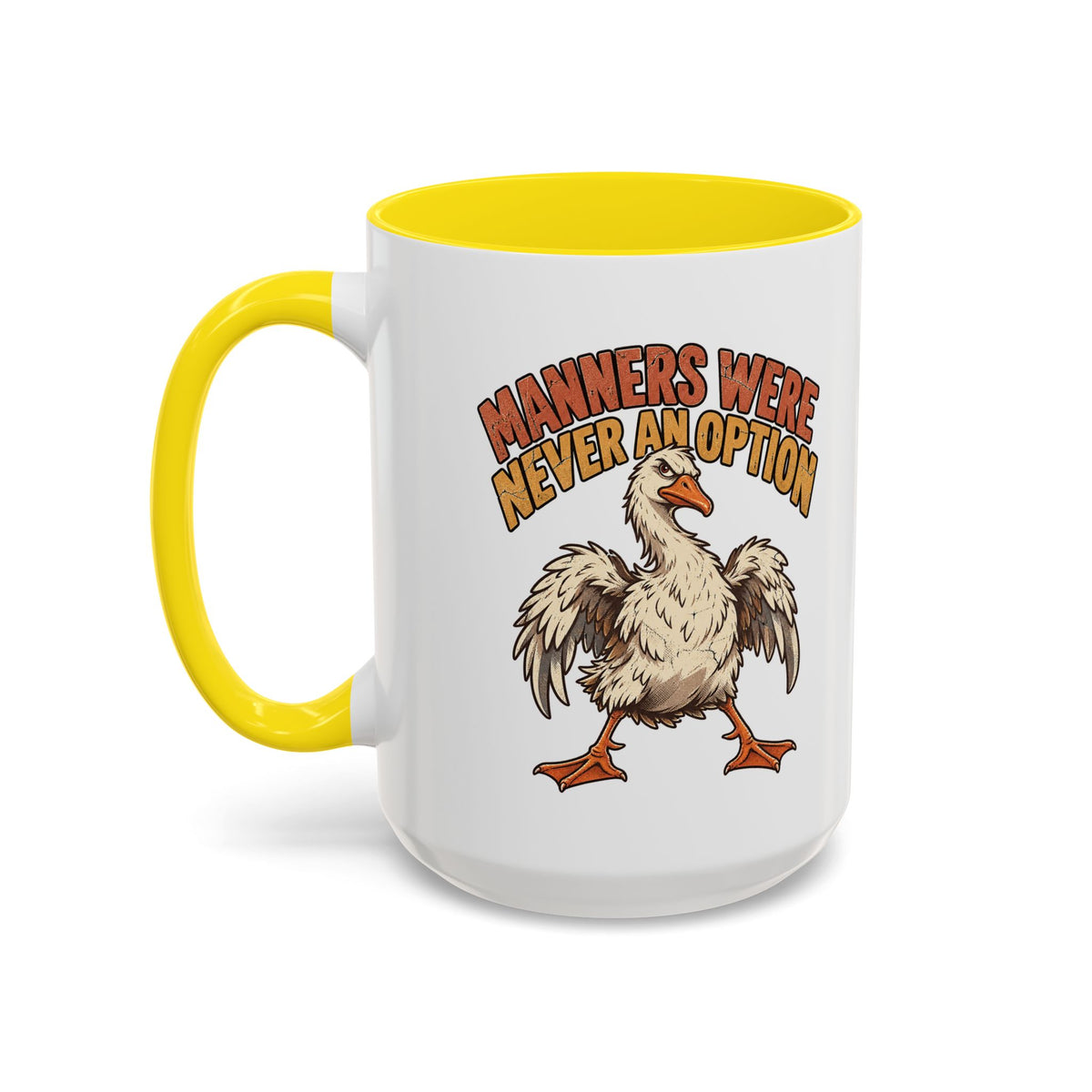 Manners Were Never An Option Funny And Witty  Coffee Mug