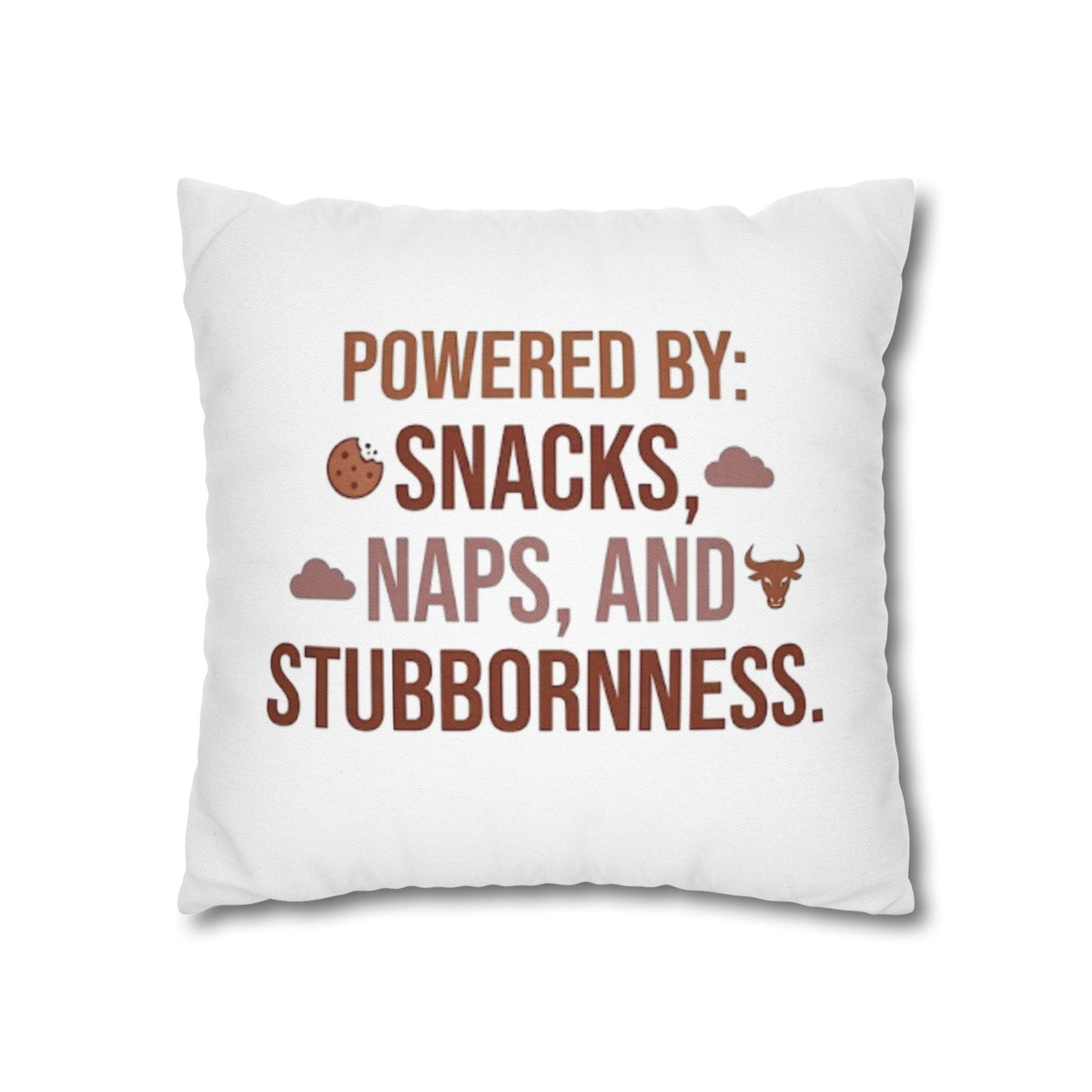 Taurus Throw Pillow — "Powered by: Snacks, Naps, and Stubbornness" Decorative Accent Pillow