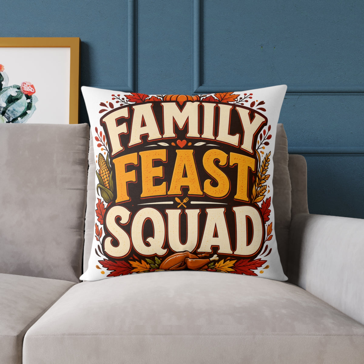 Thanksgiving Family Feast Squad Pillow — Thanksgiving Decorative Throw Pillow