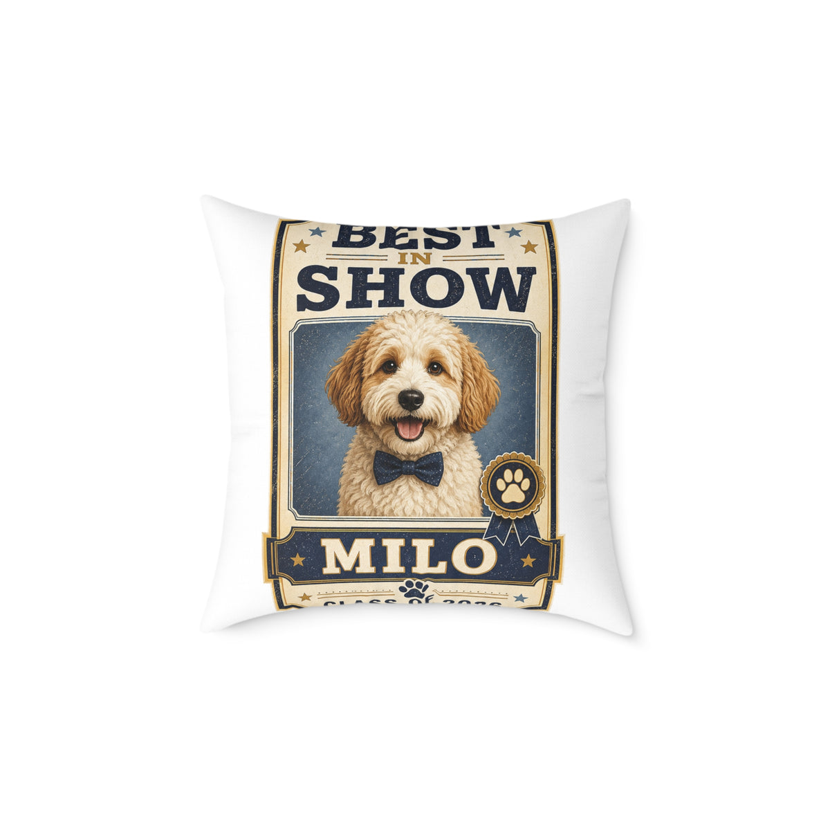 Dog Portrait Pillow -  Milo Bailey Dog Dad Mom "Best in Show" Personalized Milo Square Throw Pillow
