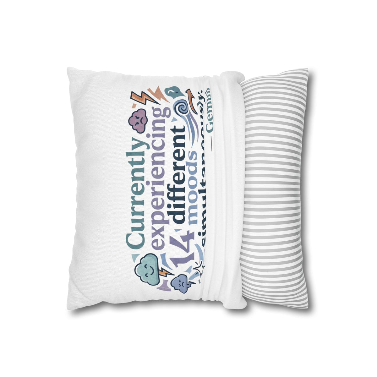 Gemini Mood Pillow pillowcase— "Currently Experiencing 14 Different Moods Simultaneously" Decorative Throw Pillowcase